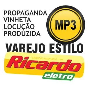 Locução mídia mp3 Varejo de impacto estilo Ricardo Eletro produzida completa